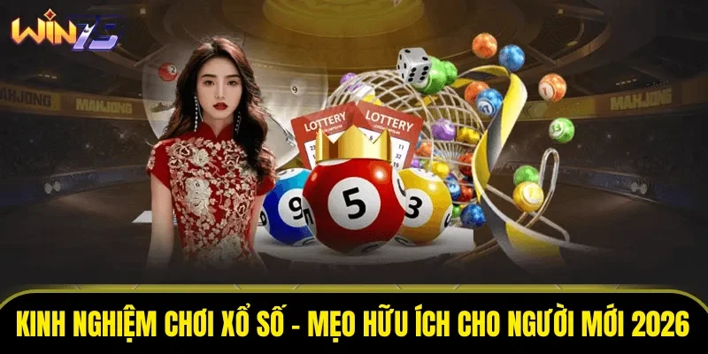 Kinh Nghiệm Chơi Xổ Số